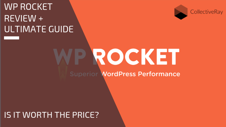 wp-rocket-best-caching-plugin-review-ultimate-guide-2019