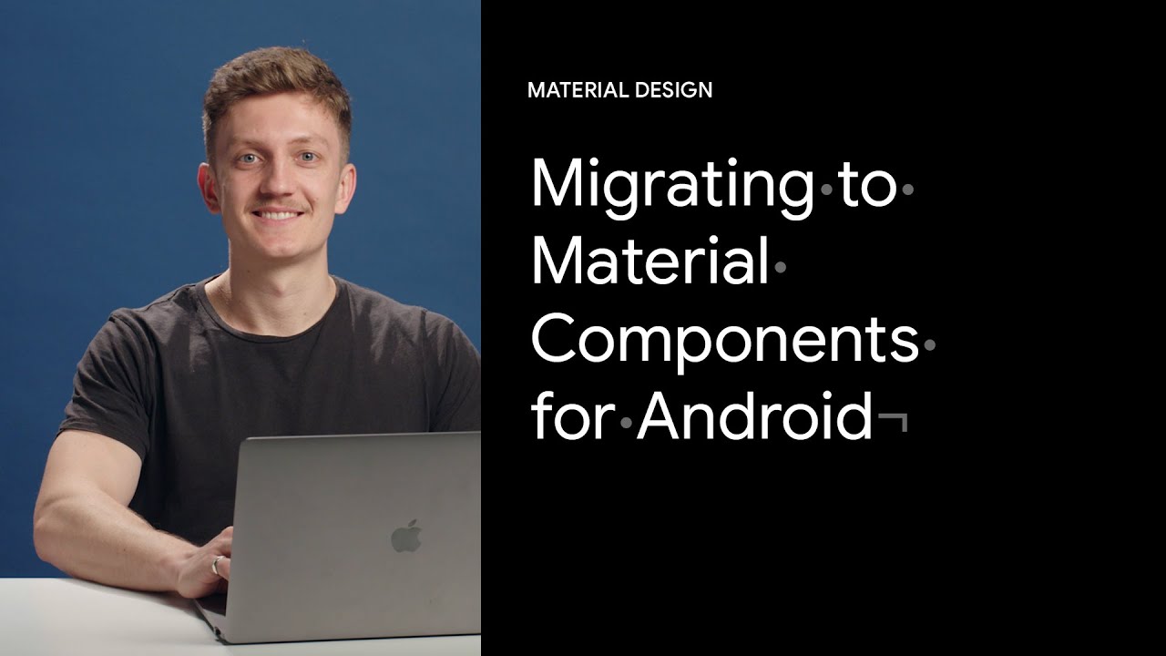 migrating-your-app-to-material-components-for-android-google-design-tutorials
