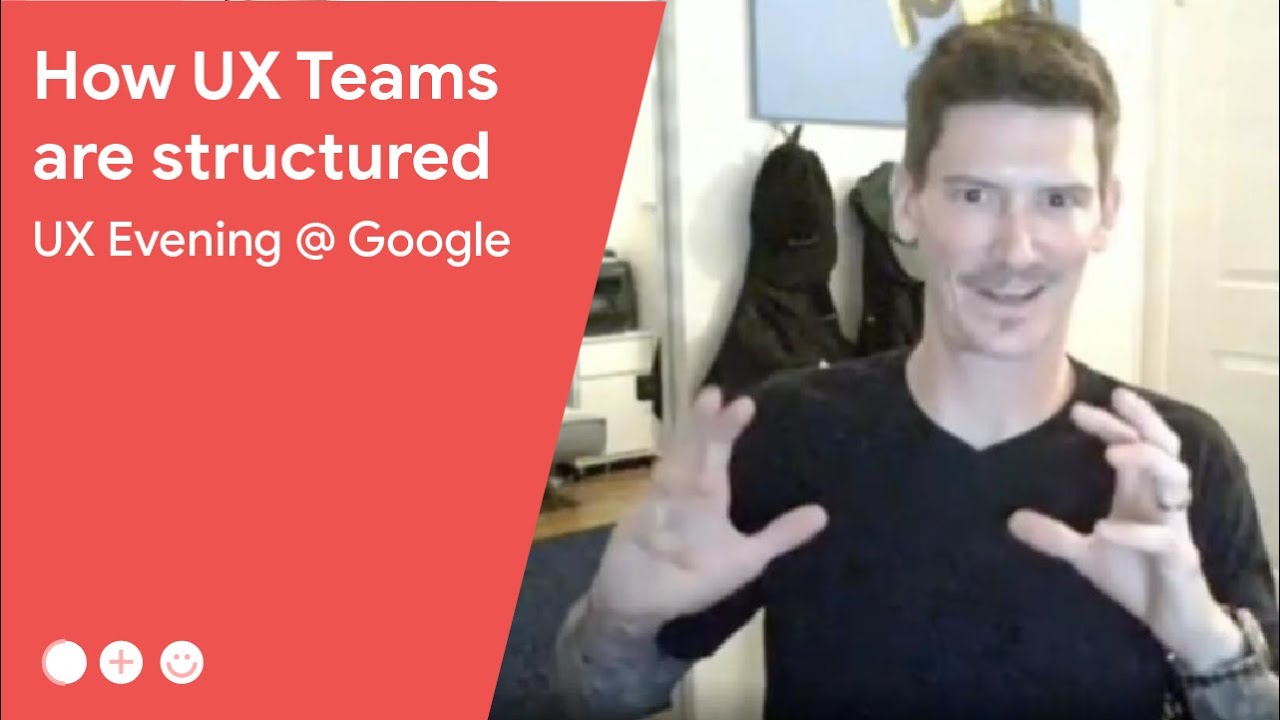 ux-evening-at-google-how-ux-teams-are-structured