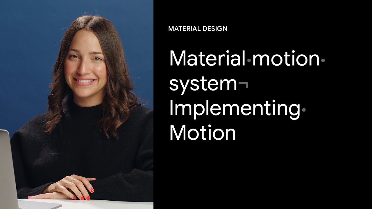 implementing-motion-with-material-design-google-design-tutorials
