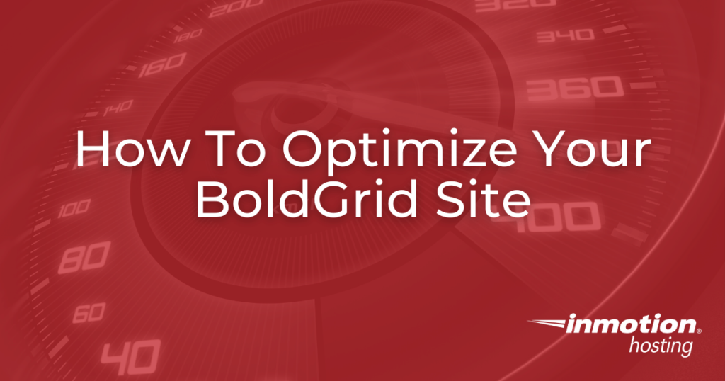 how-to-optimize-your-boldgrid-site