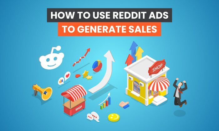how-to-use-reddit-ads-to-generate-sales