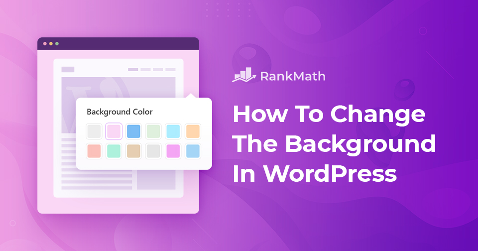 how-to-change-the-background-in-wordpress
