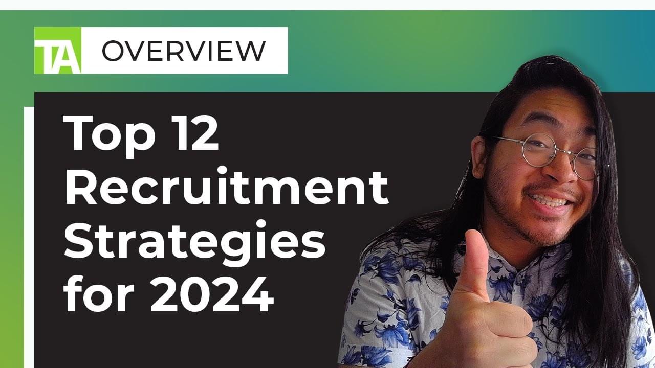 VIDEO: Revolutionize Your Hiring Game: 7 Recruitment Strategies for 2024! ?