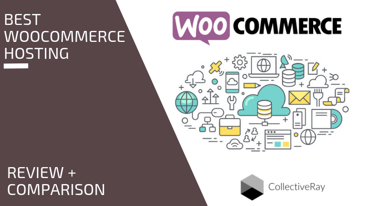 the-5-best-woocommerce-hosting-providers-for-2019-reliable-fast