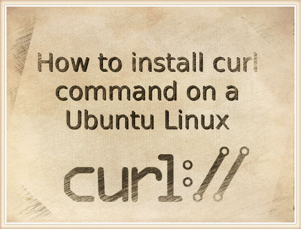 Installing curl on anfswssssssssssss Ubuntu Linux