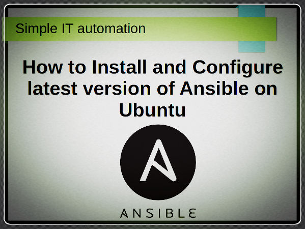 How To Install and Configure latest version of Ansible on Ubuntu