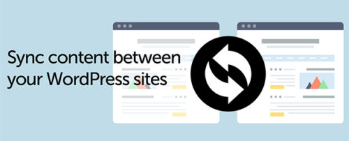 Syncing Content Between WordPress Sites with WP Site Sync