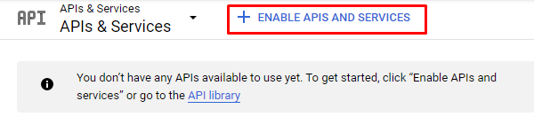 Screenshot of the enable APIs and services button
