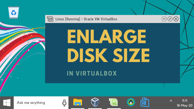 how-to-increase-disk-size-of-your-existing-virtual-machines-in-virtualbox