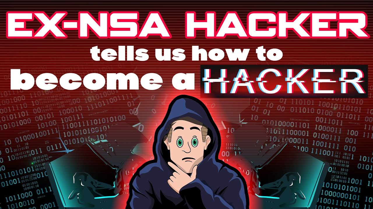 ex-nsa-hacker-tells-us-how-to-get-into-hacking