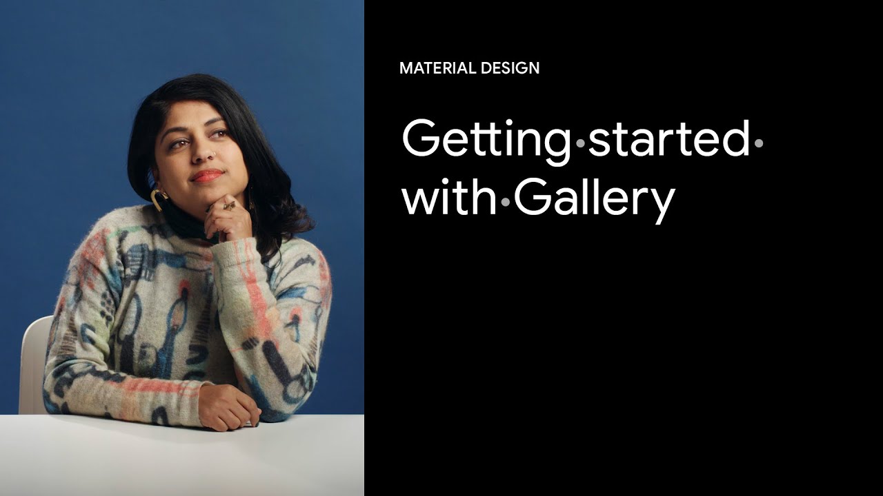 getting-started-with-gallery-google-design-tutorials