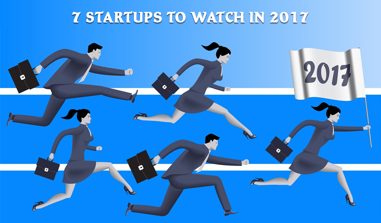 7 Startups to Watch in 2017