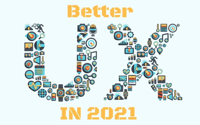 better-user-experience-ux-design-in-2021