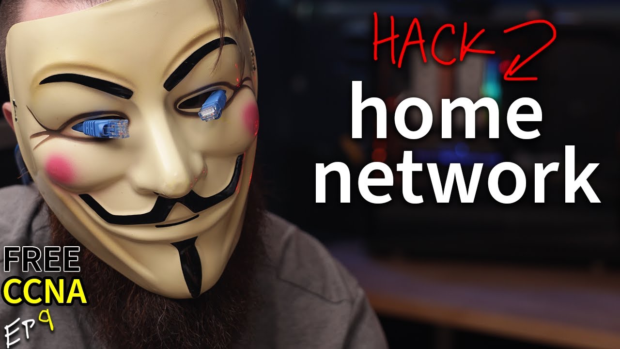 lets-hack-your-home-network-free-ccna-ep-9