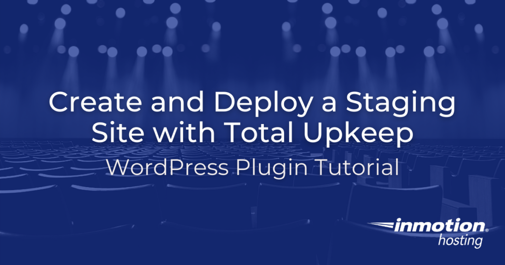 create-and-deploy-a-staging-site-with-total-upkeep