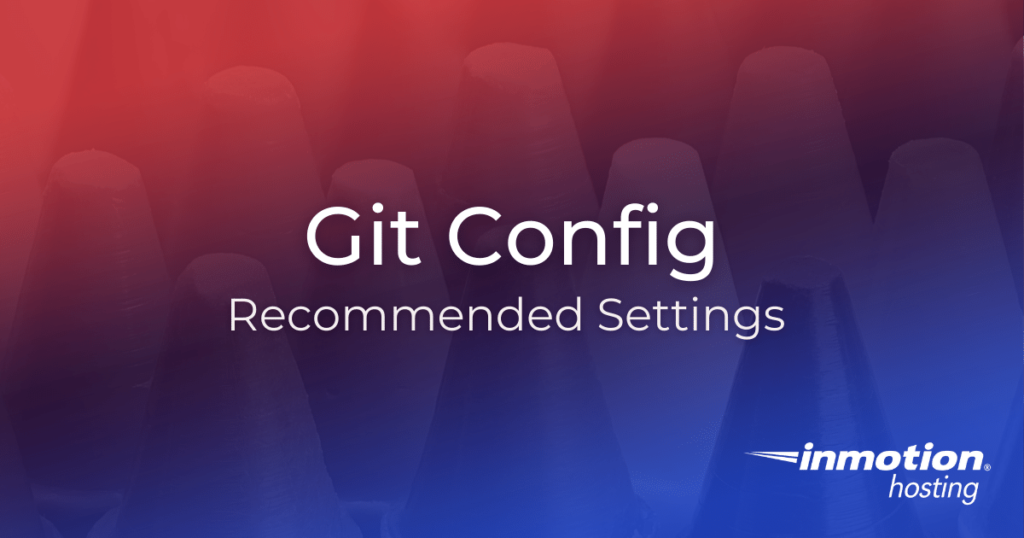 git-config-recommended-settings
