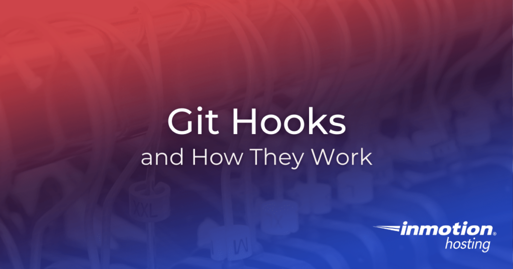 git-hooks-and-how-they-work