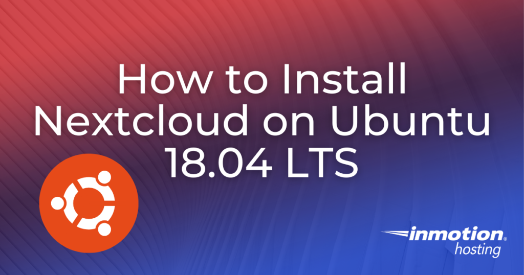 how-to-install-nextcloud-on-ubuntu-18
