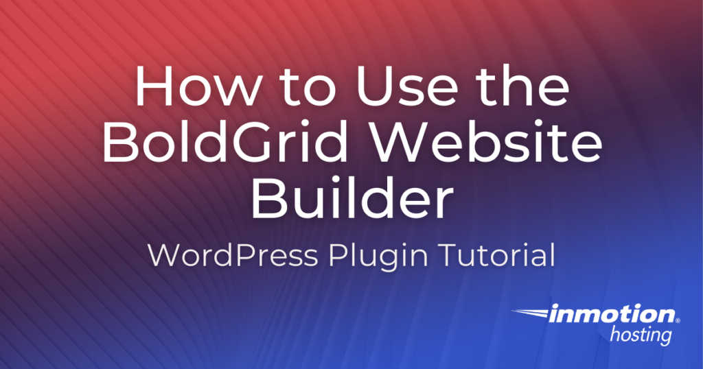 Using BoldGrid Website Builder