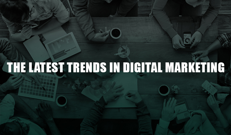 The-Latest-Trends-in-Digital-Marketing