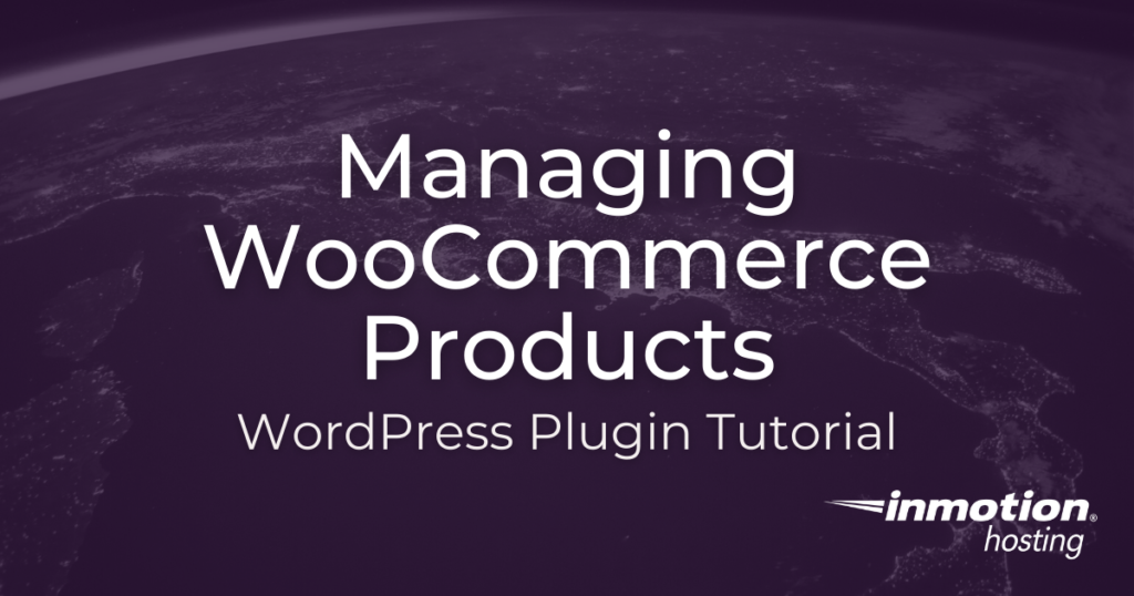 how-to-manage-woocommerce-products