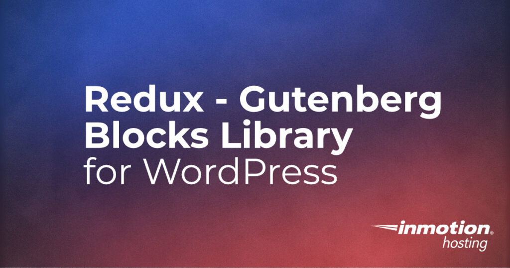 Header image for Redux - Gutenberg Blocks plugin article