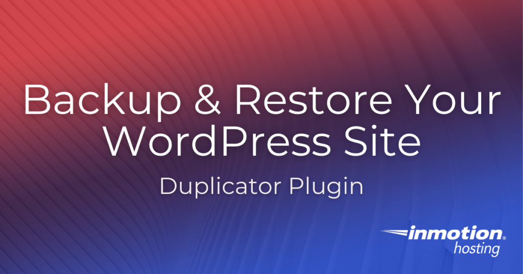 backup-restore-your-site-with-the-wordpress-duplicator-plugin