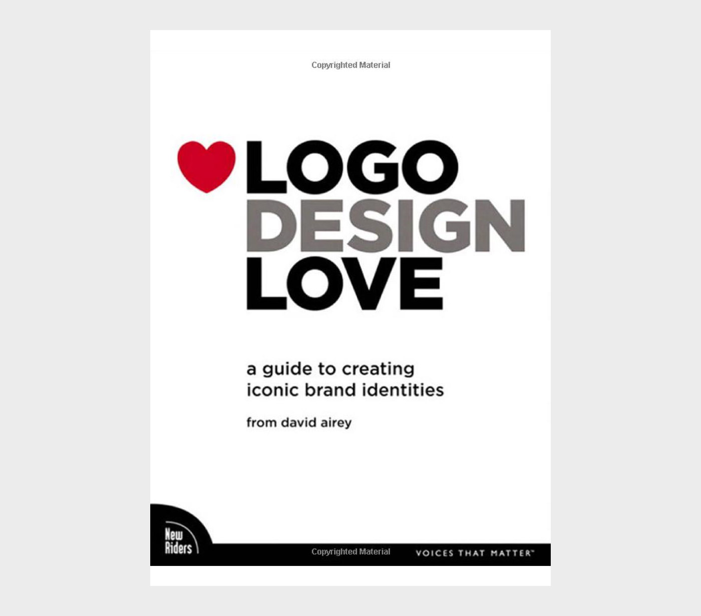 Logo Design Love: A Guide to Creating Iconic Brand Identities