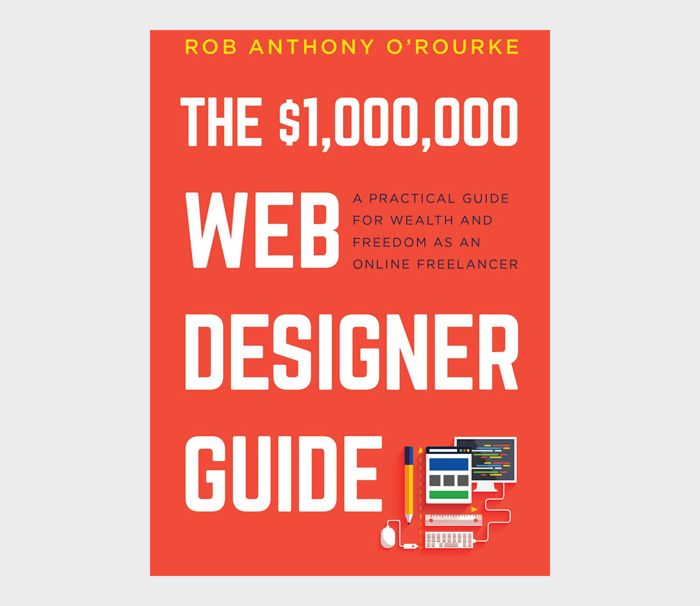 $1,000,000 Web Designer Guide