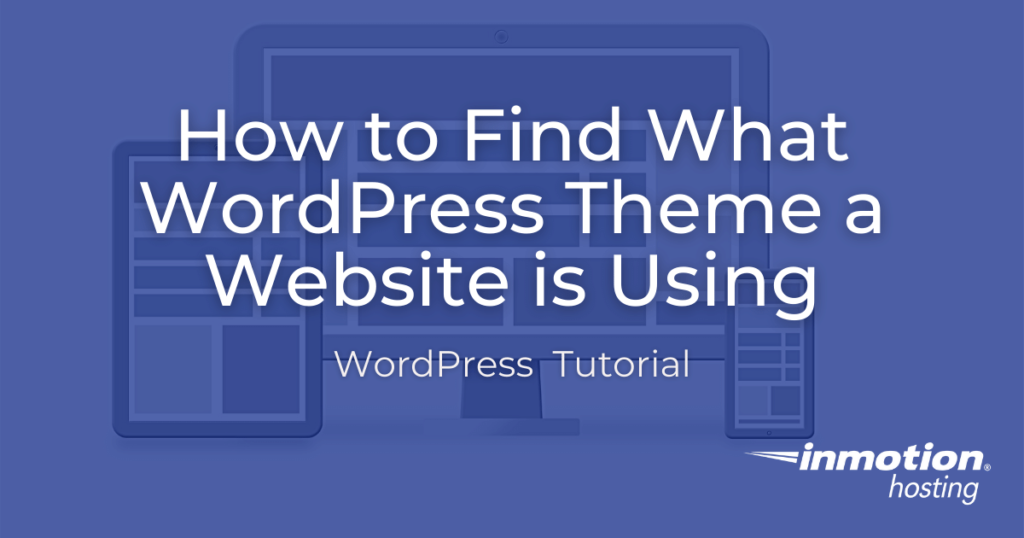 how-to-find-what-wordpress-theme-a-website-is-using