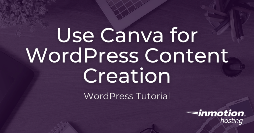 use-canva-for-wordpress-content-creation