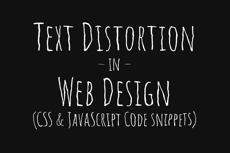 Example from 10 Stunning Examples of Text Distortion Effects in Web Design