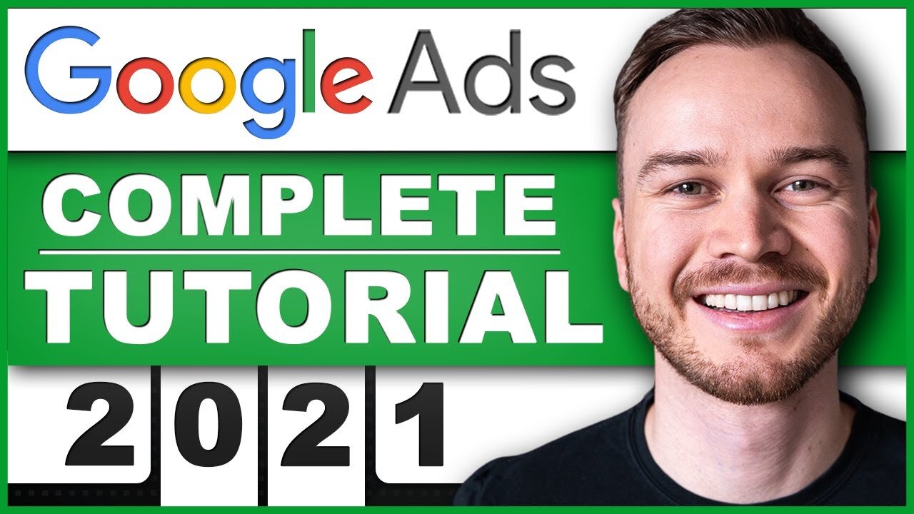 google-ads-tutorial-2021-adwords-step-by-step-complete-course