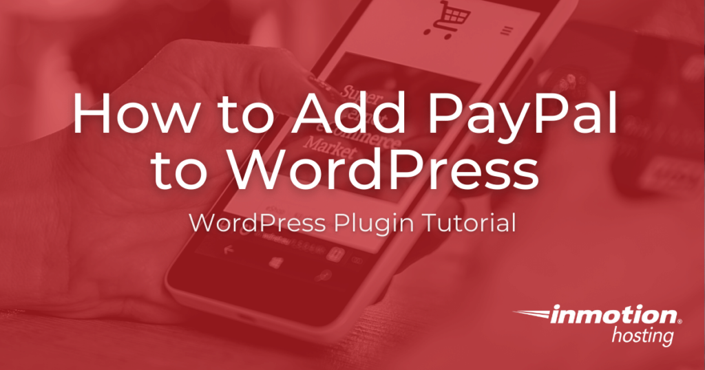 how-to-add-paypal-to-wordpress-website