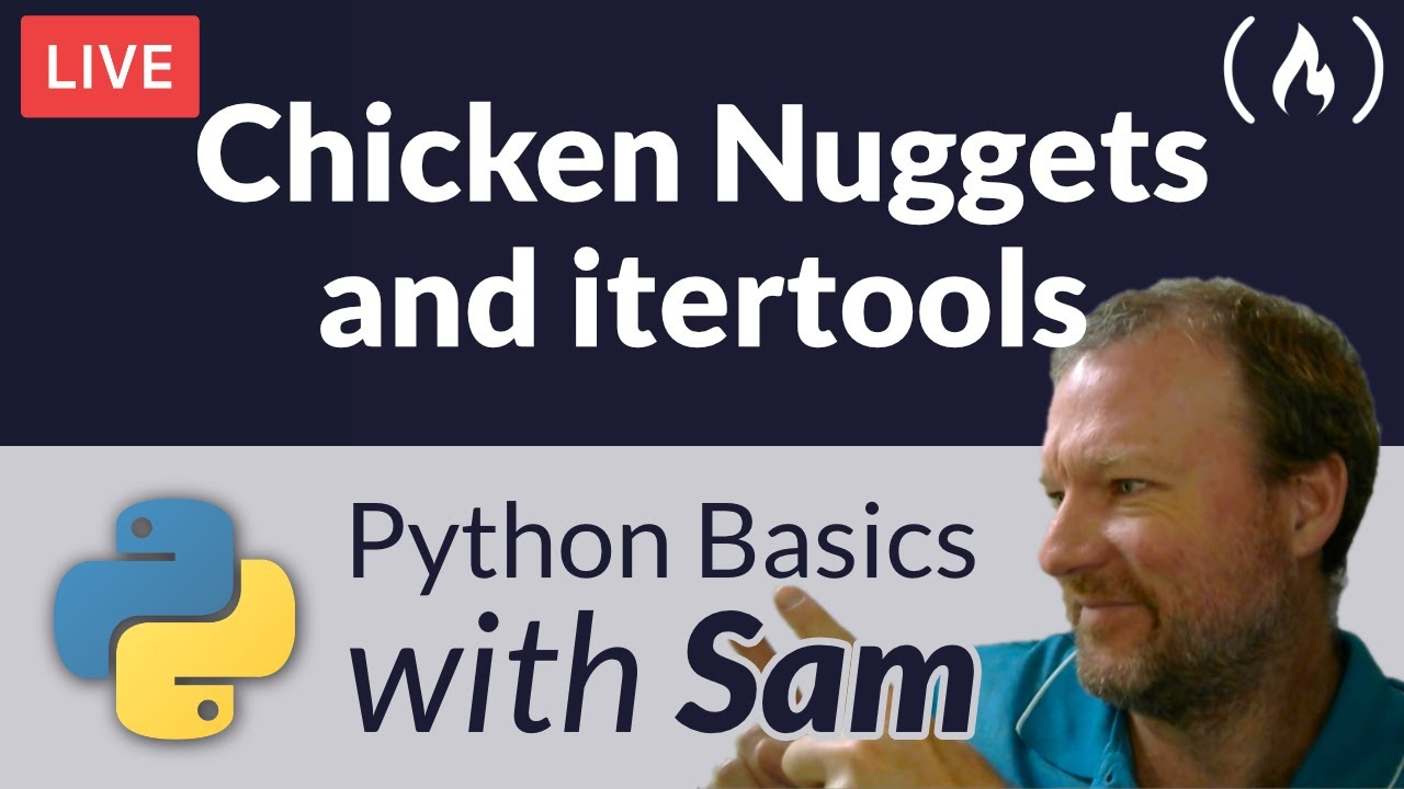 chicken-nuggets-and-itertools-python-basics-with-sam