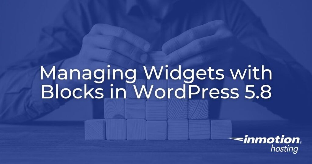 managing-widgets-with-blocks-in-wordpress-5