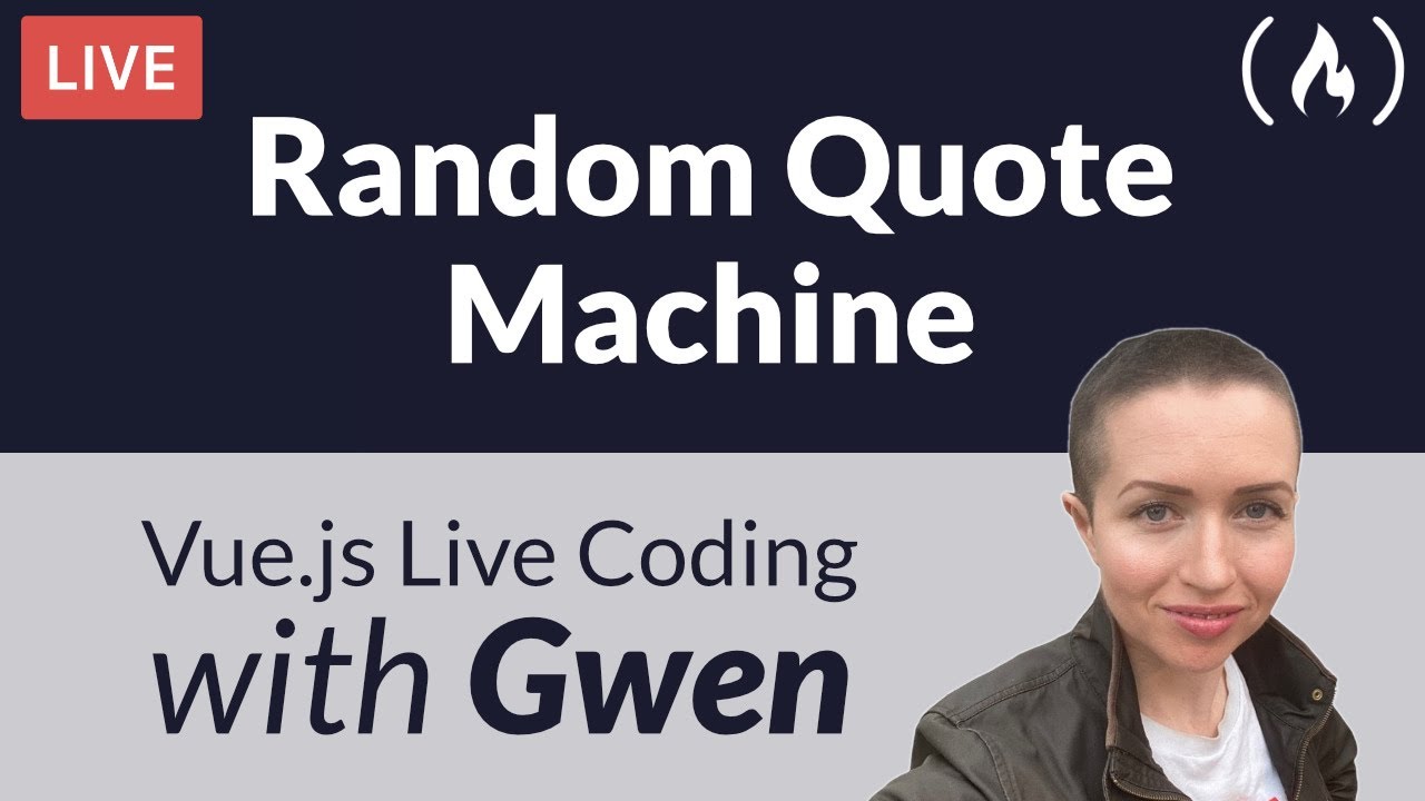 live-coding-project-create-a-random-quote-machine-using-vue-js-with-gwen-faraday