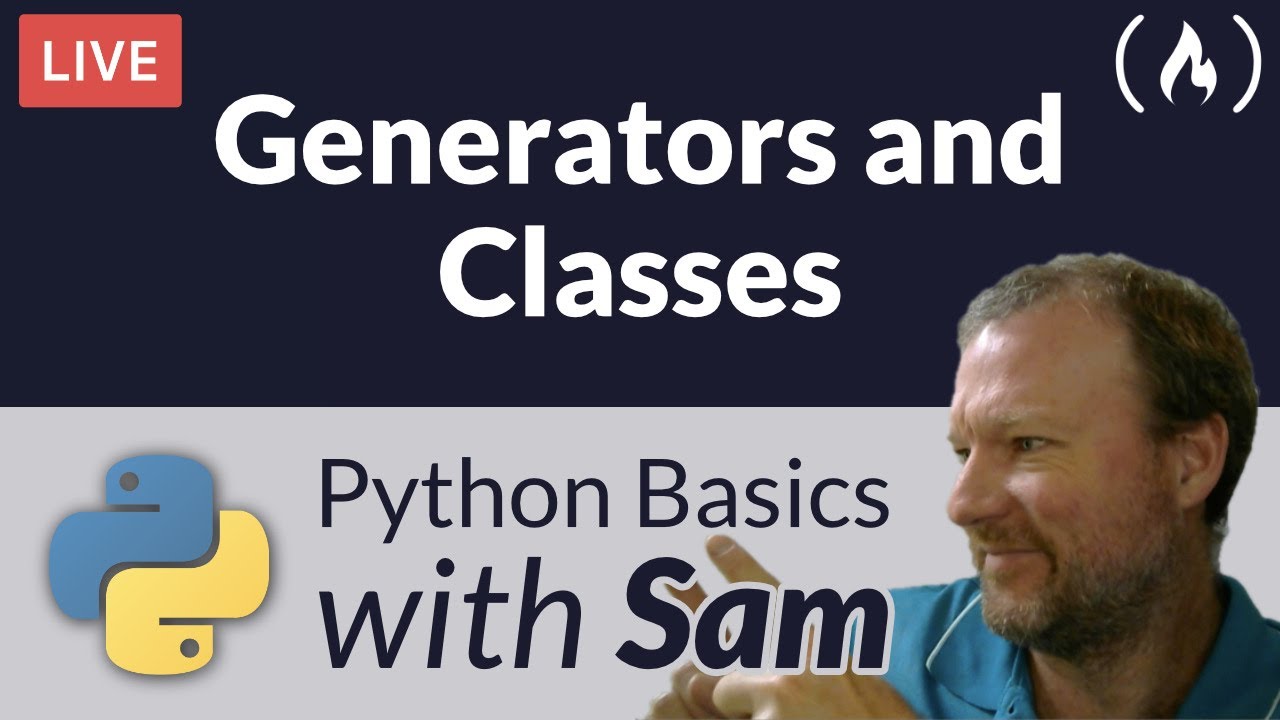 generators-and-classes-python-basics-with-sam