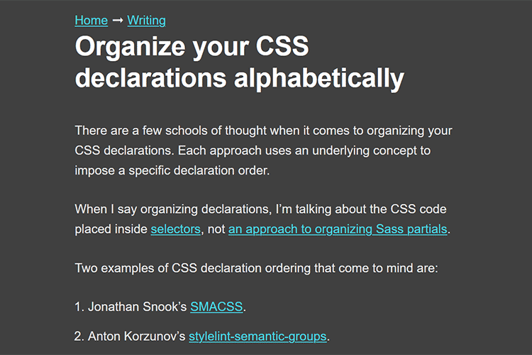 Example from Organize your CSS declarations alphabetically