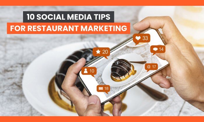 10-social-media-tips-for-restaurant-marketing