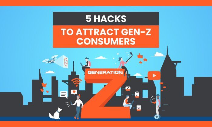 5-hacks-to-attract-gen-z-consumers