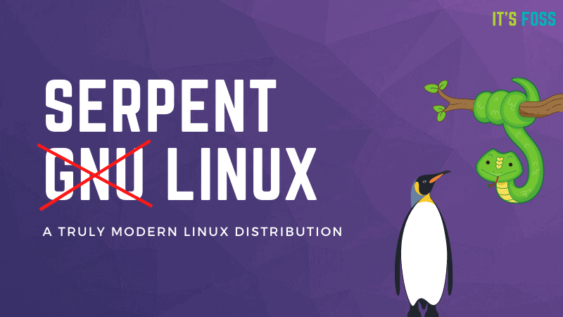 ex-solus-dev-is-now-creating-a-truly-modern-linux-distribution-called-serpent-linux