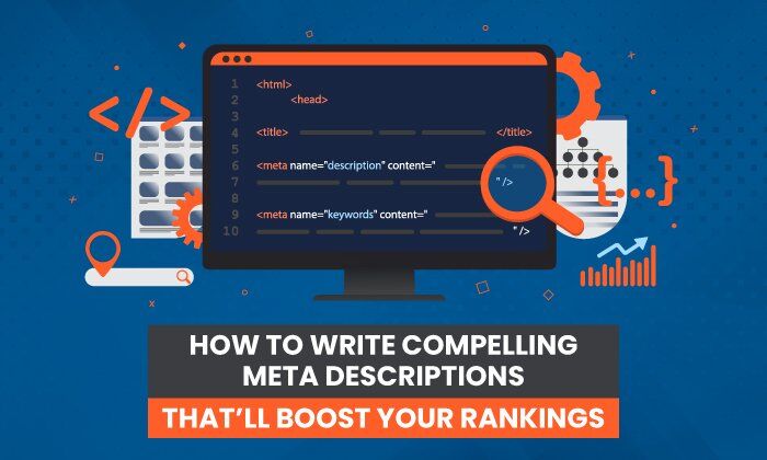 how-to-write-compelling-meta-descriptions-thatll-boost-your-rankings