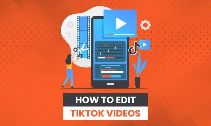 how-to-edit-tiktok-videos