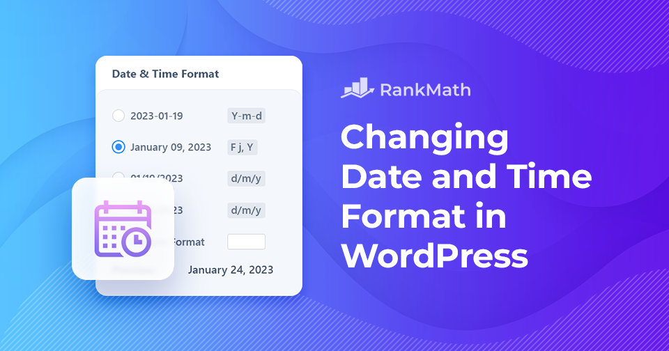 how-to-quickly-change-the-date-and-time-format-in-wordpress