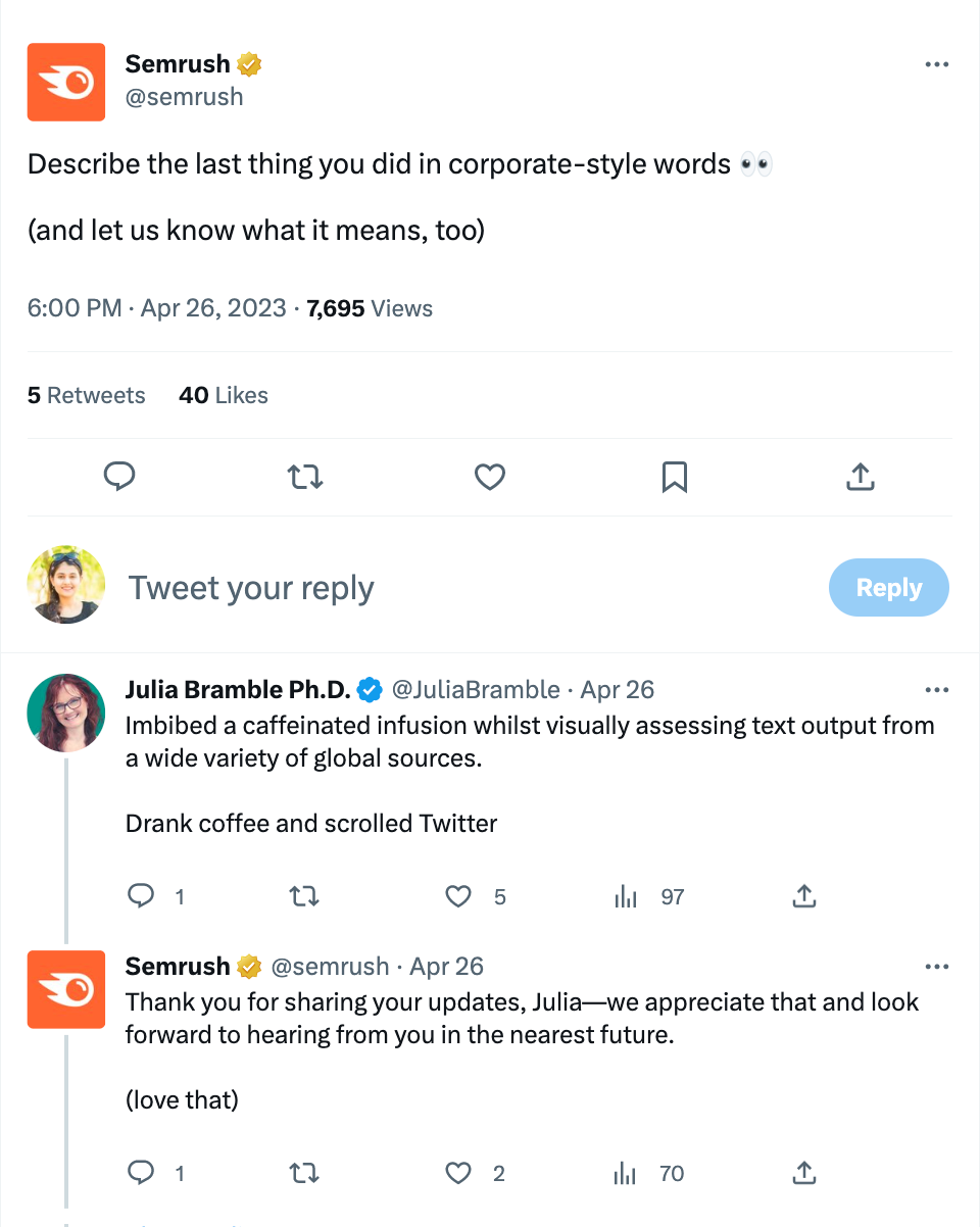 Screenshot of a Tweet by @Semrush asking users to "Describe the last thing you did in corporate-style words (and let us now what it means, too)" and two responses to the thread.