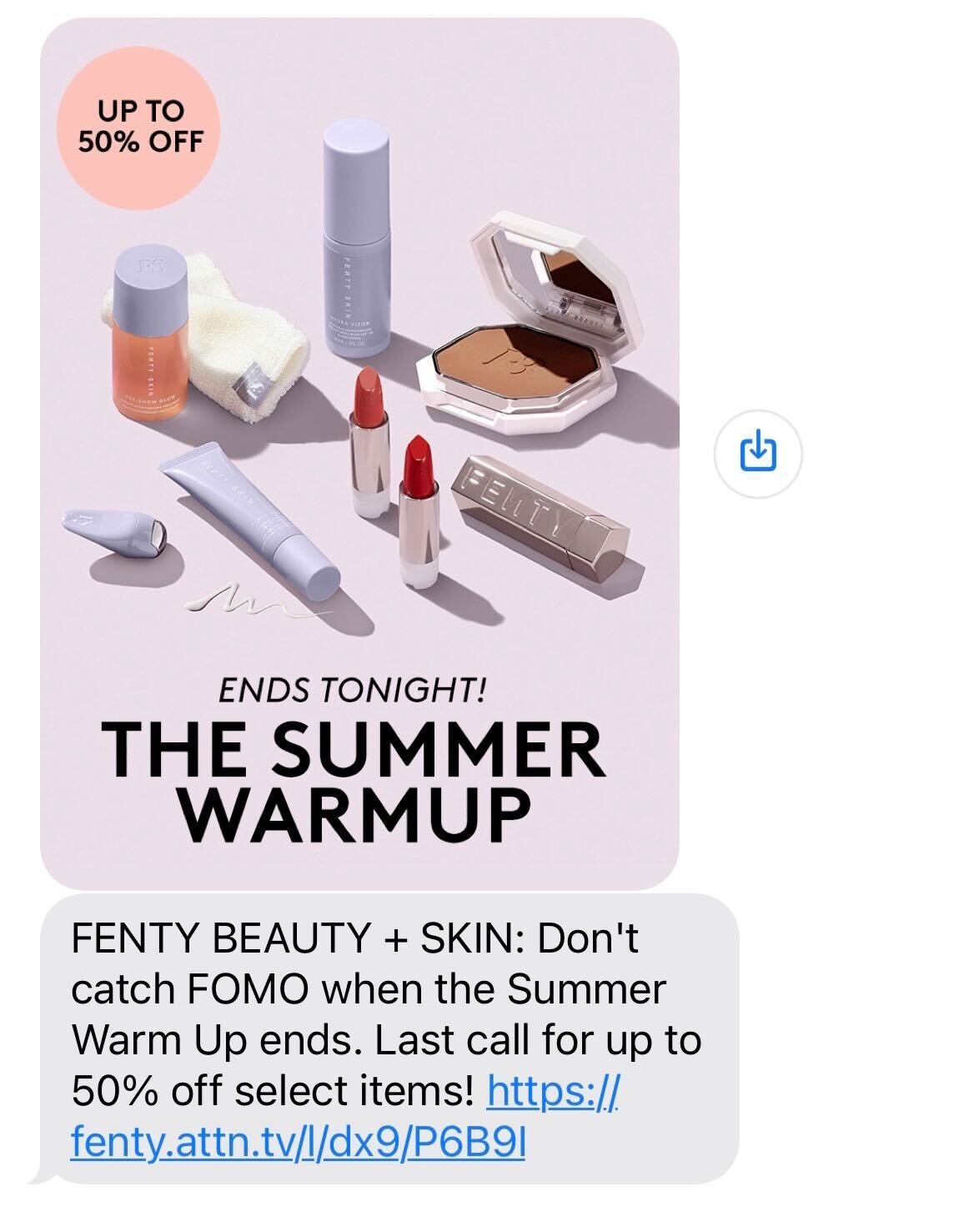 SMS text message from Fenty Beauty offering a limited-time promotion. The message incorporating casual language like "FOMO," to evoke a casual tone. 