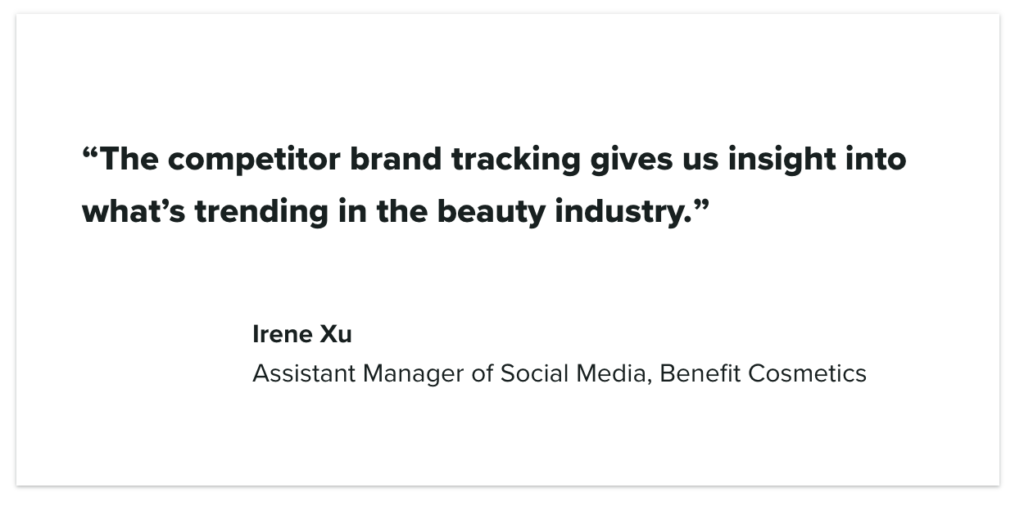 Screenshot of a Sprout Customer quote saying how competitor brand tracking gives them insight into what’s trending in the beauty industry.
