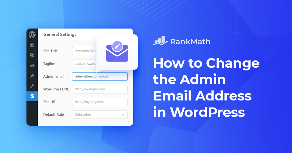 how-to-change-the-admin-email-address-in-wordpress-the-easy-way